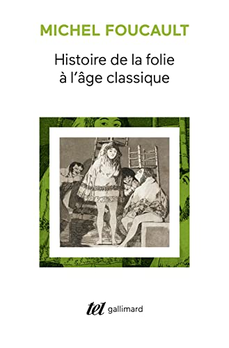 Cover of Histoire de la folie à l'âge classique