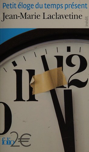 Cover of Petit éloge du temps présent