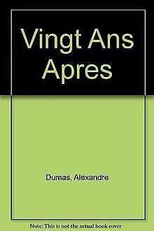 Cover of Vingt Ans Apres