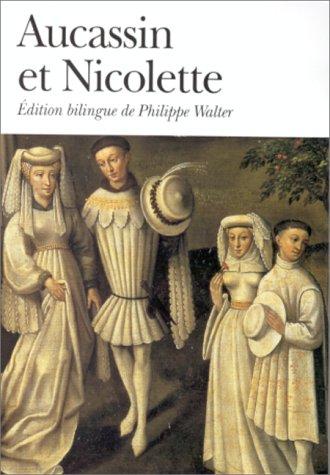 Cover of Aucassin et Nicolette : chantefable du XIIIe siècle