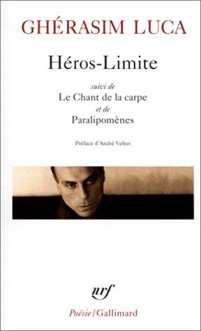 Cover of Héros-Limite suivi de "Le Chant de la carpe" et de "Paralipomènes"