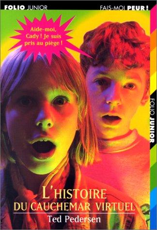 Cover of L'Histoire du cauchemar virtuel