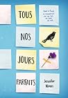 Cover of Tous nos jours parfaits