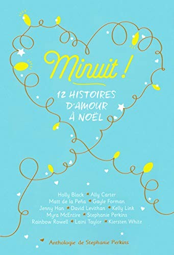 Cover of Minuit ! 12 histoires d'amour à Noël