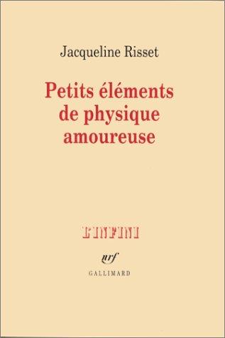 Cover of Petits éléments de physique amoureuse