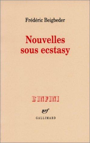 Cover of Nouvelles sous ecstasy