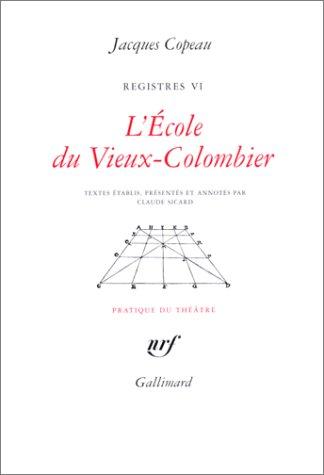 Cover of L' Ecole du Vieux-Colombier