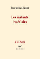 Cover of Les instants, les éclairs