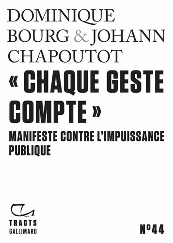 Cover of «Chaque geste compte». Manifeste contre l’impuissance publique
