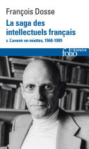 Cover of La saga des intellectuels français (Tome 2) - L’avenir en miettes, 1968-1989