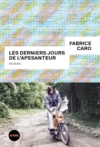 Cover of Les derniers jours de l'apesanteur