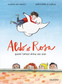 Cover of Aldo et Rosa. Quand l'amitié donne des ailes