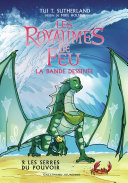 Cover of Les Royaumes de feu. La bande dessinée (Tome 9) - Les Serres du pouvoir