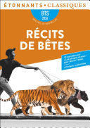 Cover of Récits de bêtes. Dix nouvelles en lien avec le thème BTS : « Les animaux et nous »