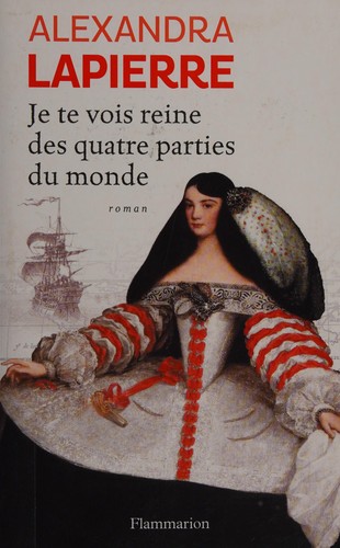 Cover of Je te vois reine des quatre parties du monde