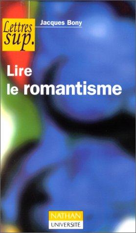 Cover of Lire le romantisme