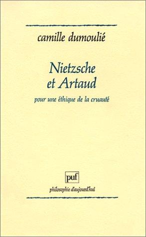 Cover of Nietzsche et Artaud : Pour une éthique de la cruauté (Ancien prix éditeur : 32.00 - Economisez 50 %)