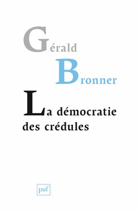 Cover of La démocratie des crédules