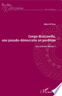 Cover of Congo-Brazzaville, une pseudo-démocratie en perdition