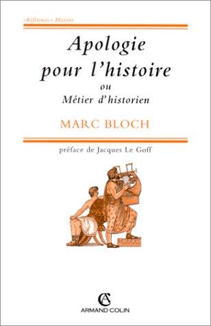 Cover of Apologie pour l'histoire ou Métier d'historien