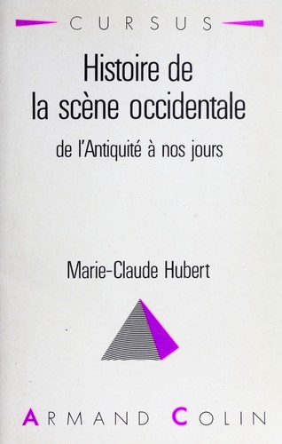 Cover of Histoire de la scène occidentale de l'Antiquité à nos jours