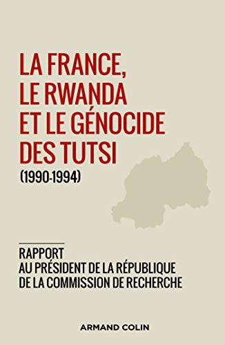 Cover of La France, le Rwanda et le génocide des Tutsi/ABANDON
