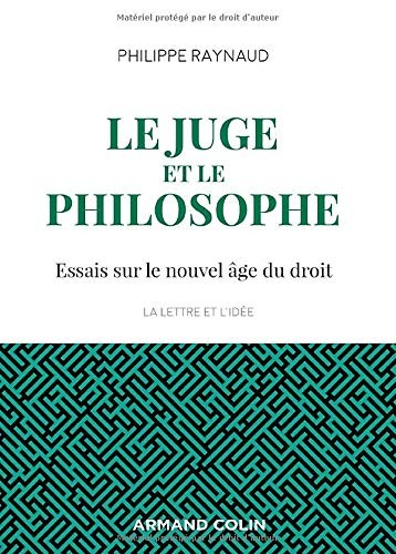 Cover of Le juge et le philosophe - 2e éd. - Essais sur le nouvel âge du droit
