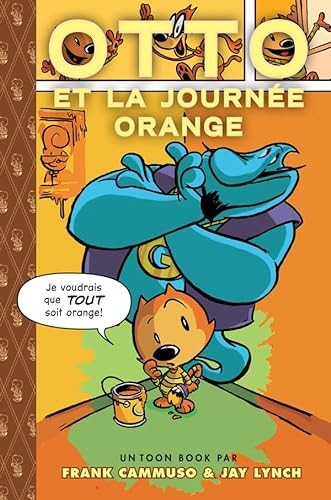 Cover of Otto ET LA Journee Orange/Otto's Orange Day (French Edition)