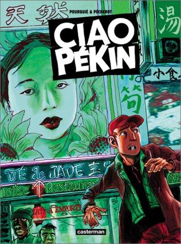 Cover of Ciao Pékin