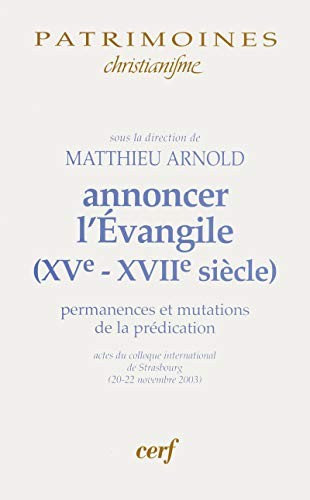 Cover of Annoncer l'Evangile, (XVe-XVIIe si©·cle)