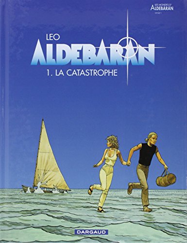 Cover of Aldebaran, tome 1: La Catastrophe