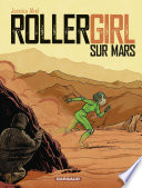 Cover of Rollergirl sur Mars - Intégrale