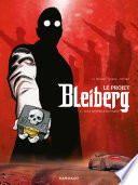 Cover of Le Projet Bleiberg - Tome 1 - Les fantômes du passé
