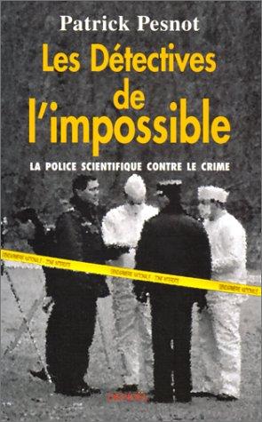 Cover of Les détectives de l'impossible