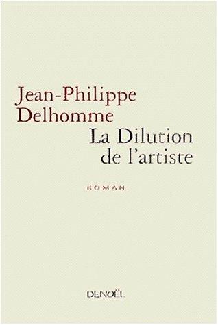 Cover of La dilution de l'artiste