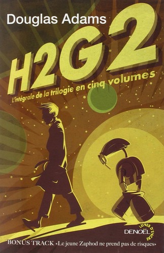 Cover of H2 G2 - L'Integrale de la Trilogie en Cinq Volumes