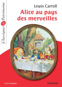 Cover of Alice au pays des merveilles - Classiques et Patrimoine