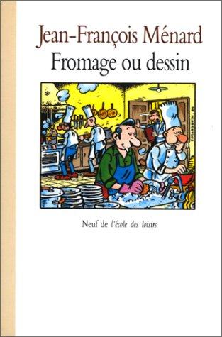 Cover of Fromage ou dessin