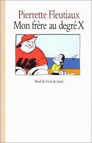 Cover of Mon frère au degré X