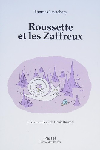 Cover of roussette et les zaffreux