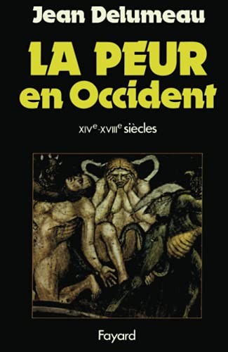 Cover of La peur en Occident, XIVe-XVIIIe siècles