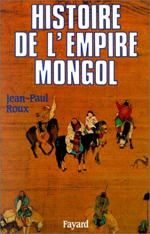 Cover of Histoire de l'Empire mongol