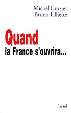 Cover of Quand la France s'ouvrira--