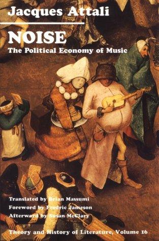 Cover of Noise: The Political Economy Of Music