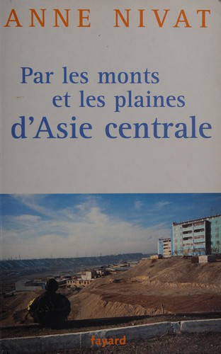 Cover of Par les monts et les plaines d'Asie centrale