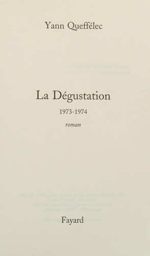 Cover of La dégustation, 1973-1974