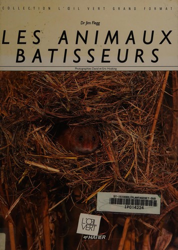 Cover of Les animaux bâtisseurs