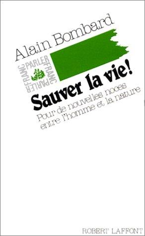 Cover of Sauver la vie!