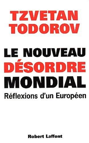 Cover of Le nouveau désordre mondial : réflexions d’un Européen