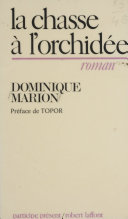 Cover of La chasse à l'orchidée